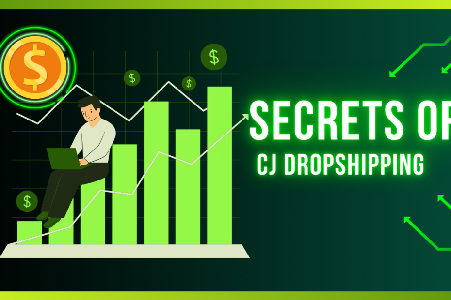 secrets of CJ DROPSHIPPING